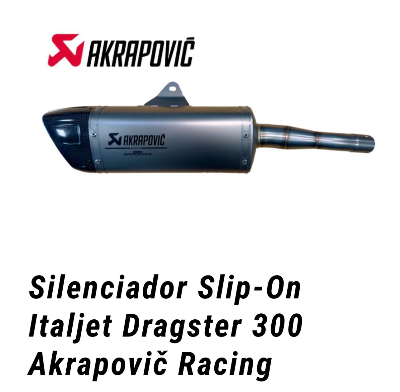 Silenciador Akrapovic 300